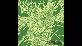 Church of Disgust - Consumed by Slow Putrefaction (full EP)