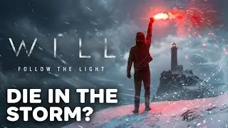 WILL Follow the Light - Atmospheric Exclusive Horror Gameplay