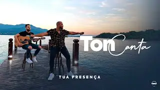 Ton Carfi - Tua Presen&ccedil;a | Clipe Oficial