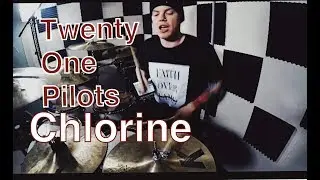 Twenty One Pilots - Chlorine  [Drum Cover]
