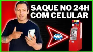 SAQUE DIGITAL COM O CELULAR NO CAIXA 24H SIMPLES E SEGURO