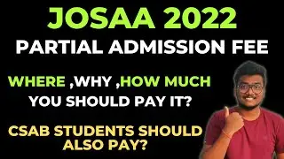 Partial Admission Fee in JOSAA 2022 | How to Pay PAF? #josaa2022