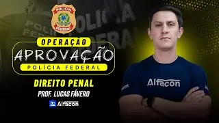 Operação Aprovação PF | D. Penal: Crimes contra a Fé Pública com Fávero - AlfaCon