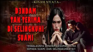KISAH SERAM MENGERIKAN - KIRIMAN SANT3T UNTUK LELAKI TUKANG SELINGKUH