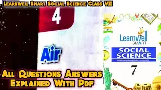 Learnwell Smart Social Science Class 7 Chapter 4 Geography |Air |Learnwell Smart SST Class7 Solution