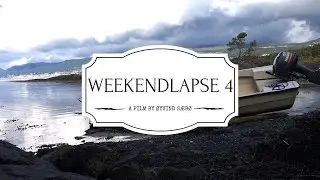 WEEKENDLAPSE 4