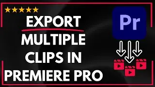 ✅ How to EXPORT MULTIPLE CLIPS IN PREMIERE PRO | How to BATCH EXPORT MULTIPLE CLIPS IN PREMIERE PRO