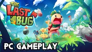 The Last Bug Gameplay PC 1080p (Early Access)