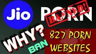 JIo Ban Porn | Jio Banned Porn sites in India | Why Jio Ban Porn Websites ?