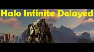 Halo Infinite Delayed?! 📆