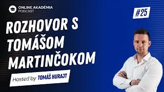 #25: Rozhovor s majiteľom reklamnej agent&uacute;ry TOMARCO - Tom&aacute;&scaron;om Martinčokom