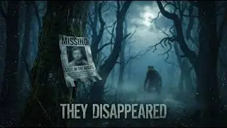 Paranormal Cold Cases in America They Don&rsquo;t Want You to See 👻 | Vanished Files Revealed