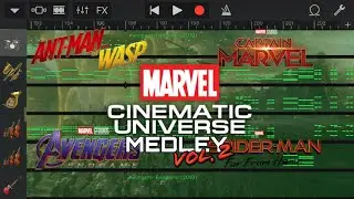 Marvel Cinematic Universe (The Infinity Saga) Medley | GarageBand Medley