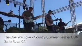 The One You Love by Casey Barnes (Country Summer Music Festival USA)