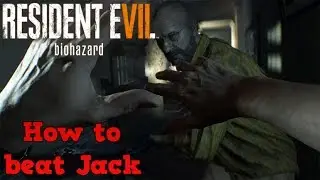 How to Beat Jack in the Basement Boss Fight! Resident Evil 7 Guide