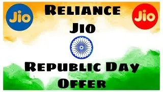Reliance JIO Republic Day Offer 2018 | New Tariff Plan Launched By JIO