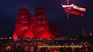 San Petersburgo - Festival Velas Escarlatas