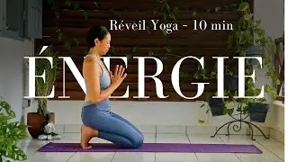 Yoga du matin - 10 minutes pour réveiller votre corps