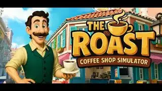 The Roast - Coffee Shop Simulator Playtest | Part 1 | Keymailer