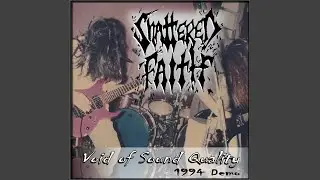 Void of Reality (feat. Shattered Faith GA) (1994 Demo)