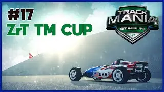 #17 - Maps ZrT Trackmania Cup - Mode Cup