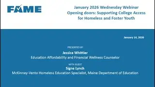 Supporting College Access for Homeless and Foster Youth | Wednesday Webinar | January 2026