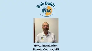 HVAC installation Dakota County, MN - Bob Boldt HVAC