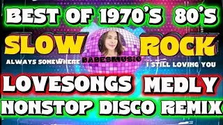 Best slow rock loves song medley🎶 nonstop disco remix🔥🎶