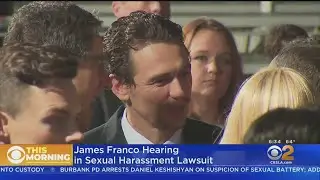 LA Court Hearing Wednesday For $2.2M Settlement In James Franco Sexual Misconduct Suit
