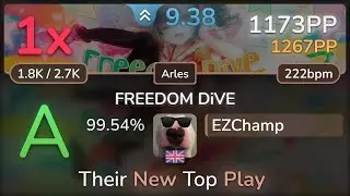 9.4⭐ EZChamp | xi - FREEDOM DiVE [Arles] 99.54% | 1173pp 1❌ - osu!