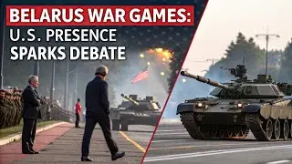 &ldquo;U.S. Military Observes Russia-Belarus War Games &mdash; What&rsquo;s Behind the Move?&rdquo;