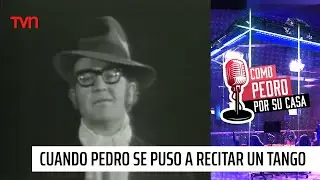 El se&ntilde;or de los archivos: Pedro Carcuro recitando un tango | Como Pedro por su casa