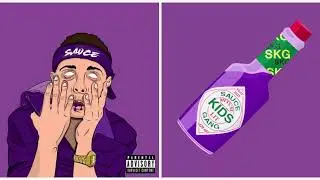 SAUCE KID 2 FULL ALBUM