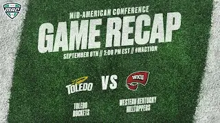 Toledo vs. Western Kentucky | 9.6.25 | Game Highlights