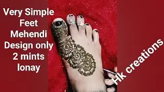 Most Beautiful Feet Mehendi Design 2023 | Easy leg Mehendi Design | Simple Foot Mehendi Design