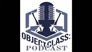 Object Class: Podcast -- Episode 2: Collapsibles & Footnotes