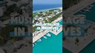 Мусульманская деревня на Мальдивах. Откройте для себя местную культуру и еду. Стр. 1 #китайскийму...
