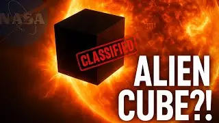 Alien Cube Near the Sun: NASA&rsquo;s Most Mysterious Discovery
