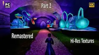 Remastered Harry Potter Sorcerer's Philosopher's Stone Part 2 | Hi-Res Mod Game (4K)