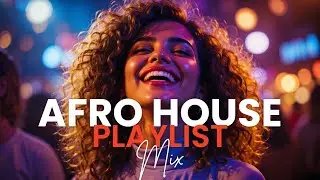 Afro Heat Mirage 2025 – Sunset House & Deep Soul Flow (Coldplay, Diplo, Avicii)