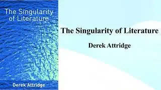 Introducing Derek Attridge's 