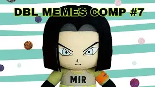 Dragon Ball Legends memes compilation #7