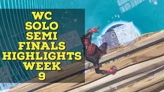 World cup Solo Semi Finals Week 9 Highlights
