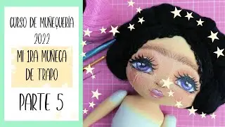 Curso de Muñequería Parte 5 - Mi Primera Muñeca de Trapo - El Cabello y Peinado