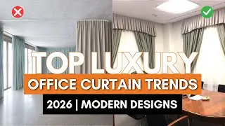 Top Luxury Office Curtain Trends 2026 | Modern Designs for Elegant Workspaces!