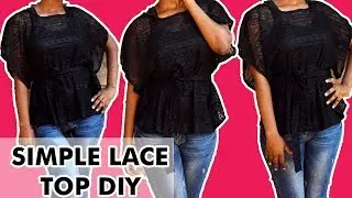 How to make a Simple Lace Top without a Pattern //DIY