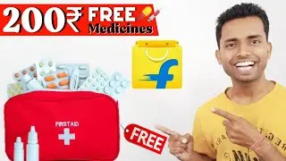 Flipkart 200₹ FREE Medicines Order New Offer | Free Shopping Offers 🔥🔥 Rakesh Tech