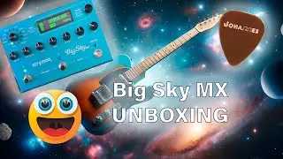 Strymon Big Sky MX UNBOXING and sound test