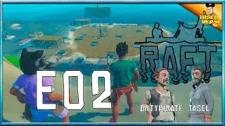 Raft e02b -  Island exploring