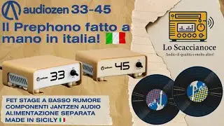 Audiozen 33-45: Il Prephono Fatto a Mano in Italia &ndash; Suono Senza Compromessi!